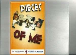 PIECES OF ME POETRY/MEMOIRS BOOK BY STACEY MASON-SOTTILE